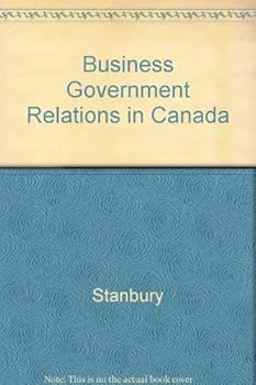 Hardcover Business Government Relations in Canada Book