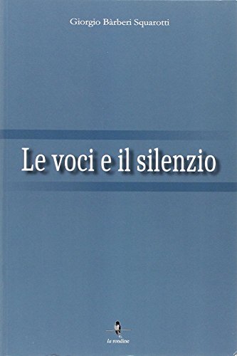  Le voci e il silenzio