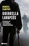 guerrilla marketing  Guerrilla Lavapiés: El testimonio real de un infiltrado en los movimientos antisistema de los 2000 (ACTUALIDAD)