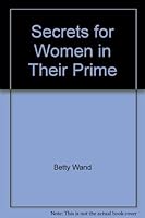 Secrets for Women in Their Prime 0930422406 Book Cover