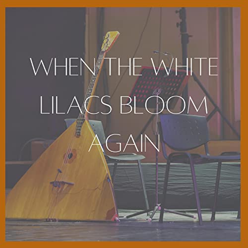 When The White Lilacs Bloom Again de VARIOUS ARTISTS sur Amazon Music
