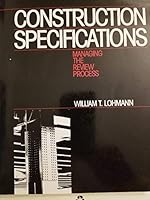 Construction Specifications: Managing the Review Process 0750691484 Book Cover
