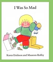 I Was So Mad 067081573X Book Cover