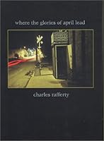 Where the Glories of April Lead 0970780206 Book Cover