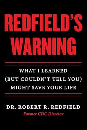 Book cover Redfield's Warning: What I Learned (But Couldn't Tell You) Might Save Your Life
