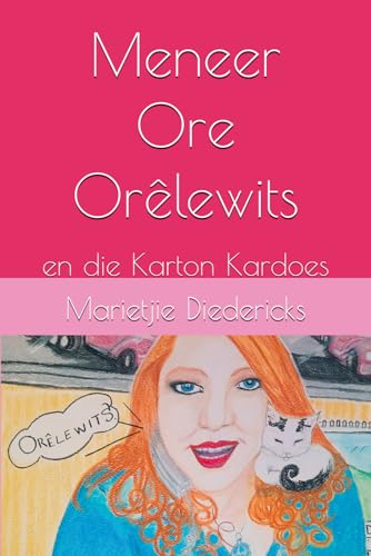 Meneer Ore Orelewits: en die Karton Kardoes (Afrikaans Edition)