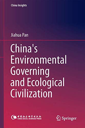 China's Environmental Governing and Ecological ... 366247428X Book Cover