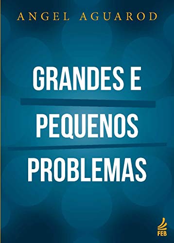 Grandes e pequenos problemas: