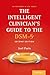 The Intelligent Clinician's Guide to the DSM-5&reg;