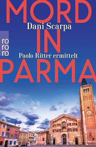 Mord in Parma: Paolo Ritter...