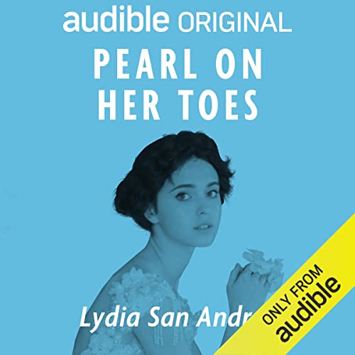Pearl on Her Toes by Lydia San Andres episode artwork