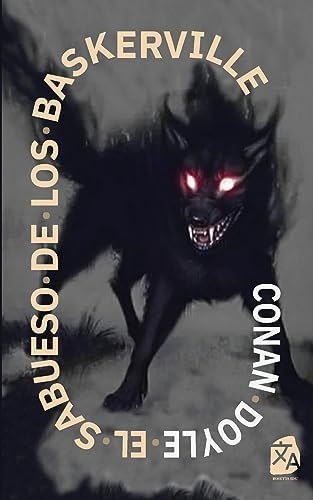 El sabueso de los Baskerville: Nueva traducción al español: 16 (Clásicos en español)