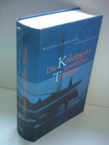Kolonie der unerfüllten Träume [German] 3455036880 Book Cover