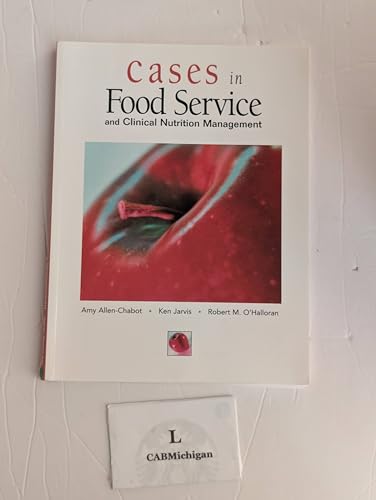 Cases in Foodservice and Clinical Nutrition Management