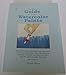 The Wilcox Guide to the Finest Watercolor Paints