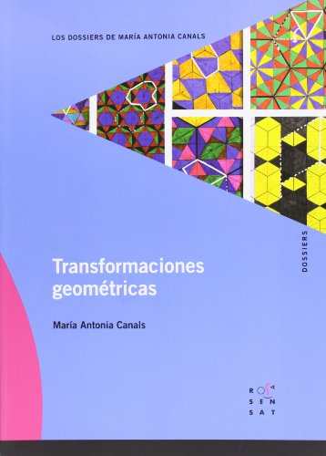Transformaciones geométricas (Los dossiers de María Antonia Canals) - 9788492748143