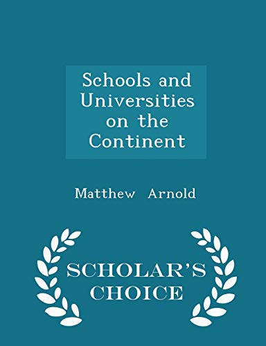 Schools and Universities on the Continent - Sch... 1296248151 Book Cover