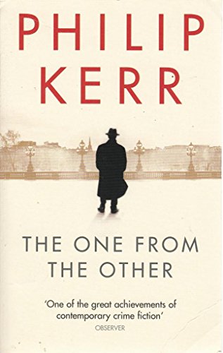 The One From The Other : Bernie Gunther Thrille... B009RK9UFU Book Cover