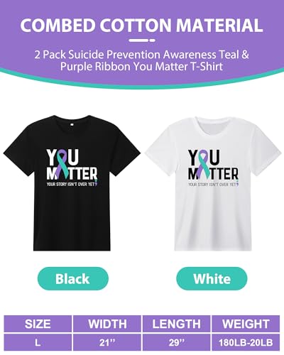 Mepase 2 Pack Suicide Prevention Awareness T-Shirt for Men Women Teal & Purple Ribbon You Matter T-Shirt Soft Cotton Fabric for Suicide Awareness Accessories, White, Black2