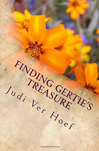 Finding Gertie's Treasure: For Kids from 10 to 110