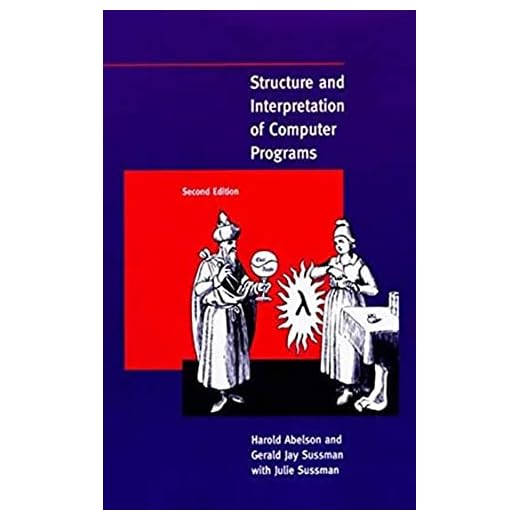Structure and Interpretation of Computer Programs - 2nd Edition (MIT Electrical Engineering and Computer Science)