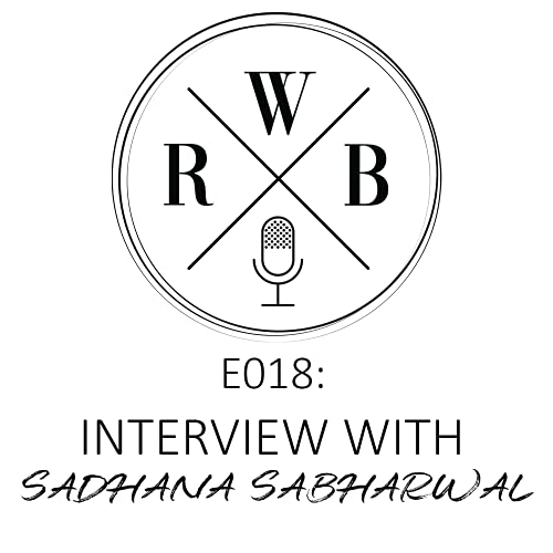 E018 Interview with Sadhana Sabharwal, the ”No Money Down Queen”