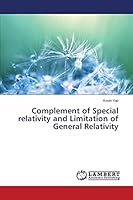 Complement of Special relativity and Limitation of General Relativity 3659584126 Book Cover
