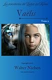 voir les aventures de tigrou en streaming  Vaëlis - Les aventures de Zahia & Tigrou (Tome 2): Une aventure initiatique entre mondes invisibles, mélodies cosmiques et mystères célestes, où ... clé de l\'équilibre universel. de 8 à 14 ans