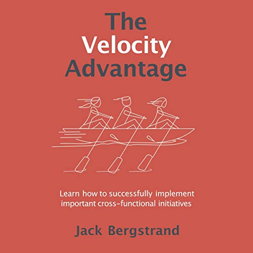 The Velocity Advantage by Jack Bergstrand episode artwork