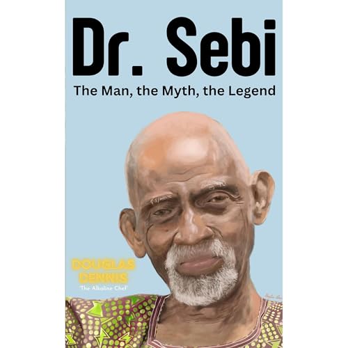 Dr. Sebi by Douglas Dennis episode artwork