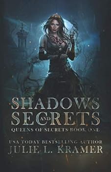 Paperback Shadows and Secrets (Queens of Secrets) Book