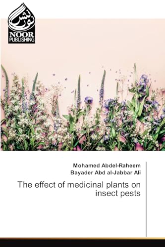 The effect of medicinal plants on insect pests