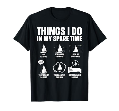 Funny Sailing Art for Men Women Sailing Lover Sail Boat T-Shirt