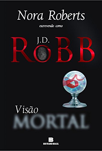 Visão mortal (Portuguese Edition)