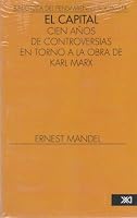 El Capital: Cien años de controversias en torno a la obra de Karl Marx (Spanish Edition) 9682311276 Book Cover