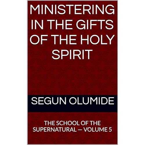 MINISTERING IN THE GIFTS OF THE HOLY SPIRIT Audiolibro Por Segun Olumide arte de portada