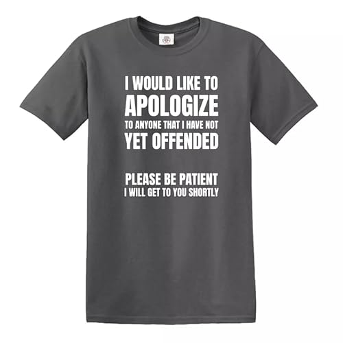 Maglietta da uomo con scritta in inglese i would like to apologize to anyone i have not yet