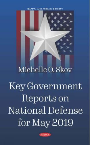Key Government Reports on National Defense for May 2019