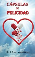 Cápsulas de Felicidad 153015751X Book Cover
