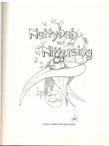 NUTTYBUB AND NITTERSING (Gumnut Classics)