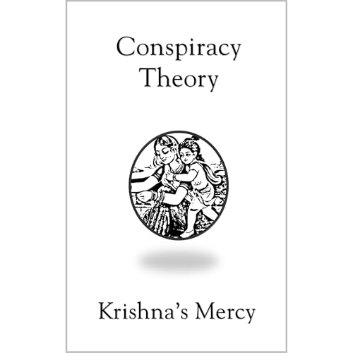 Listen to Conspiracy Theory by Krishna's Mercy episode artwork