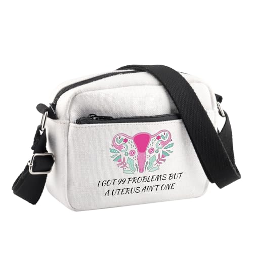BDPWSS Hysterectomy Recovery Gift Women's Reproductive Rights Gift I Got 99 Problems But A Uterus Ain't One Crossbody Bag