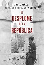 El desplome de la República (Contrastes)