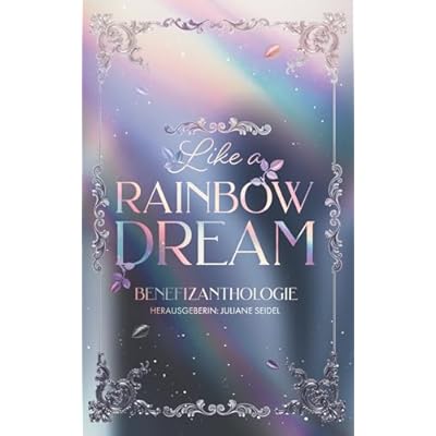 Like a Rainbow Dream