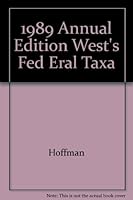 1989 Annual Edition West's Federal Taxation 031465769X Book Cover
