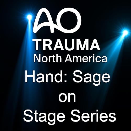 AO Trauma Hand Sage on Stage Series AO Trauma Hand North America