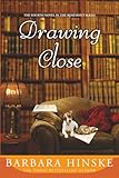 Drawing Close: The Fourth Novel in the Rosemont Series (Volume 4)