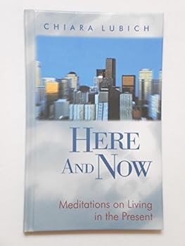 Hardcover Here and Now: Meditations on Living in the Present Book