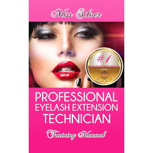 Professional Eyelash Extension Technician Traning Manual Audiolibro Por Silvie Silver arte de portada