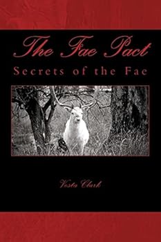 The Fae Pact - Book #2 of the Secrets of the Fae